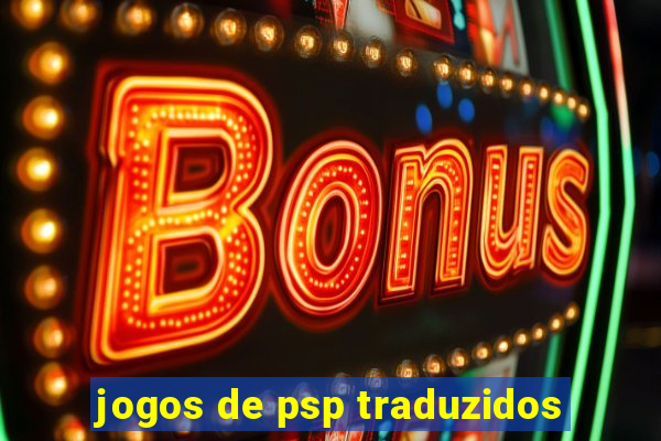 jogos de psp traduzidos